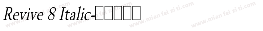 Revive 8 Italic字体转换
